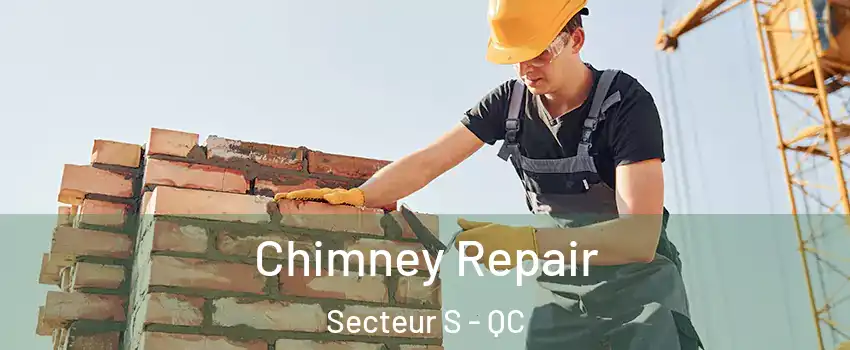 Chimney Repair Secteur S - QC