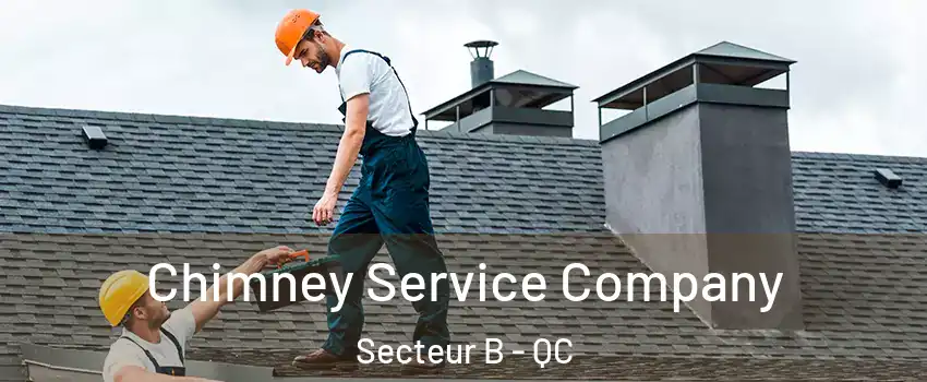  Chimney Service Company Secteur B - QC