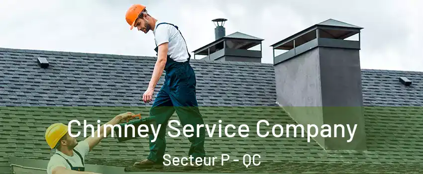  Chimney Service Company Secteur P - QC