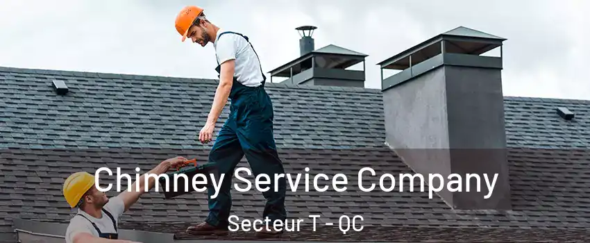  Chimney Service Company Secteur T - QC