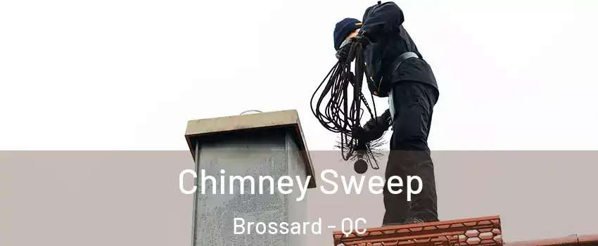  Chimney Sweep Brossard - QC