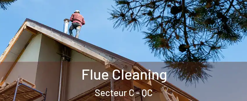  Flue Cleaning Secteur C - QC