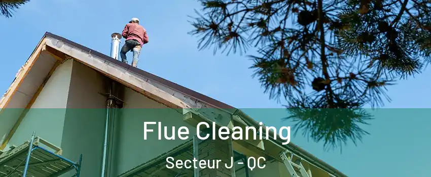  Flue Cleaning Secteur J - QC