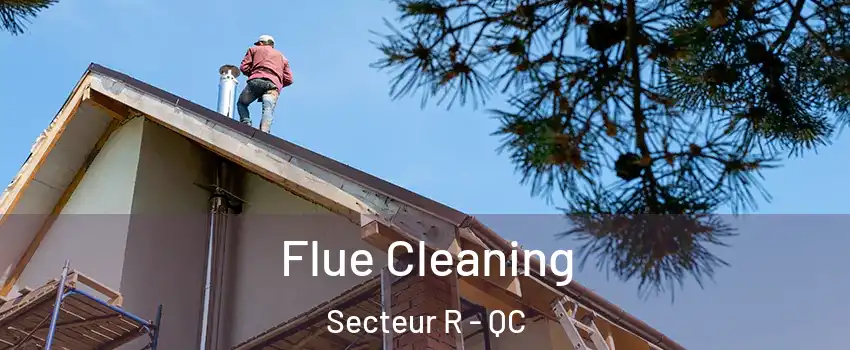  Flue Cleaning Secteur R - QC