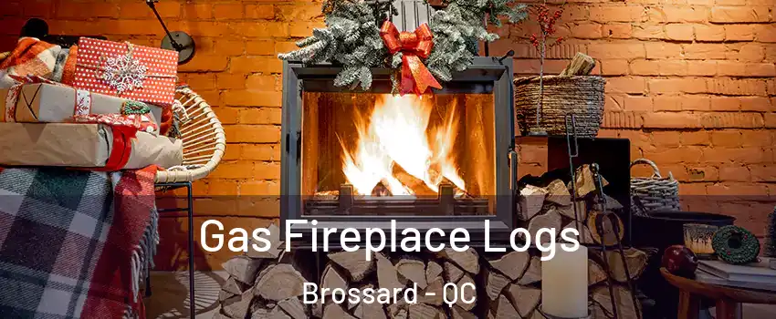  Gas Fireplace Logs Brossard - QC