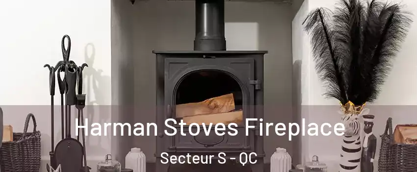 Harman Stoves Fireplace Secteur S - QC