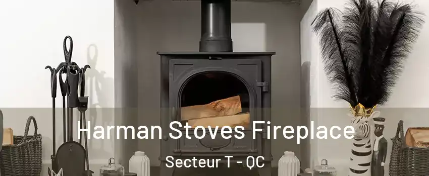  Harman Stoves Fireplace Secteur T - QC