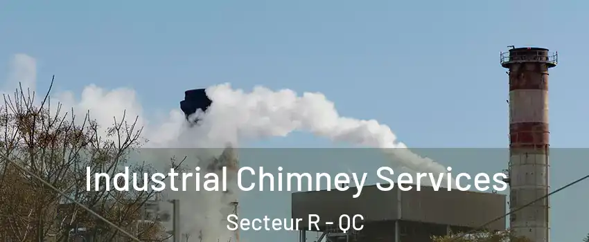 Industrial Chimney Services Secteur R - QC