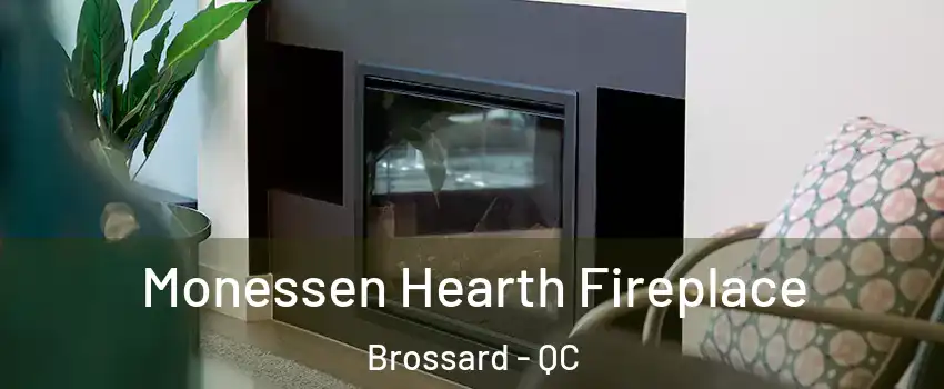  Monessen Hearth Fireplace Brossard - QC