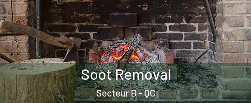  Soot Removal Secteur B - QC