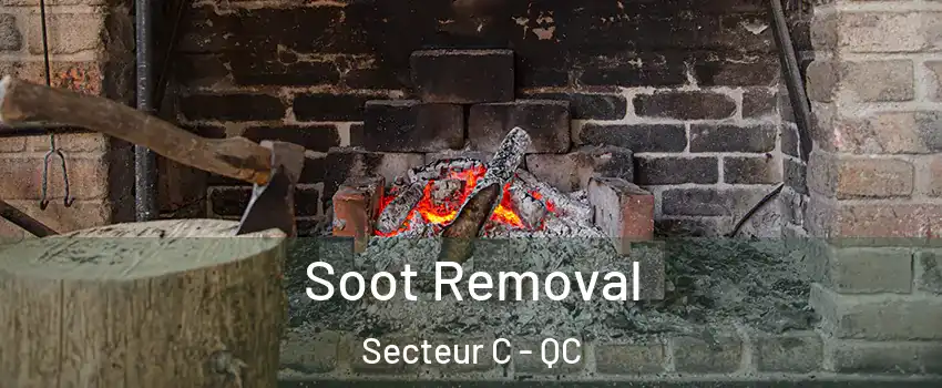  Soot Removal Secteur C - QC