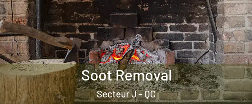  Soot Removal Secteur J - QC