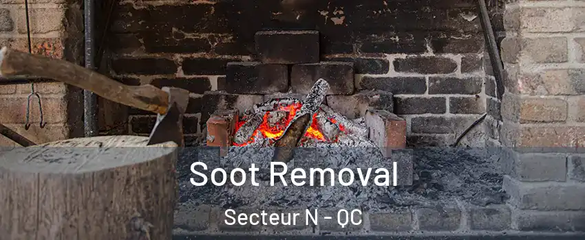  Soot Removal Secteur N - QC